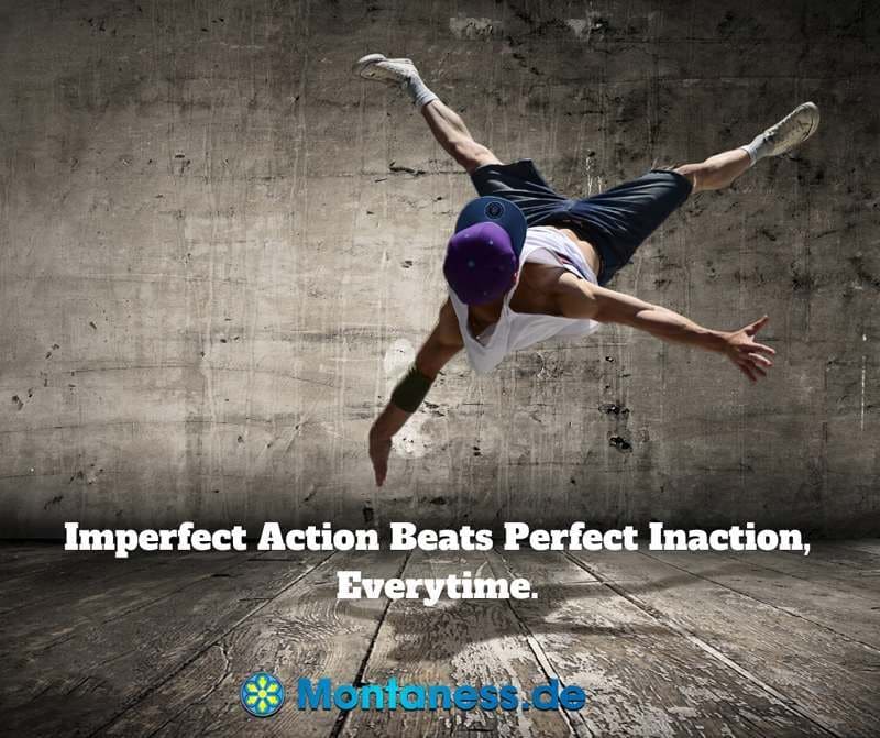 329-Imperfect action beats perfect inaction